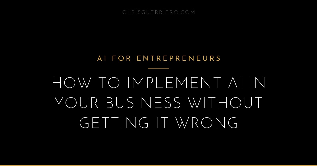 How to Implement AI in Your Business Without Automating the Wrong ...